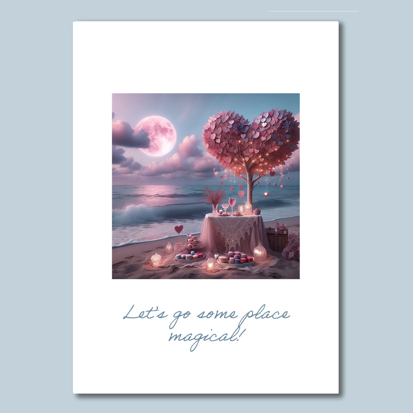 Valentines Card  – Lets go Somewhere Magical